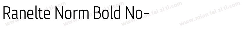 Ranelte Norm Bold No字体转换